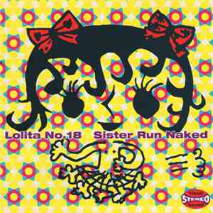 ロリータ18号 - Sister Run Naked download free