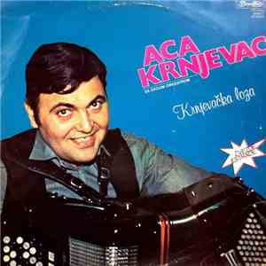 Aca Krnjevac - Krnjevačka Loza download free