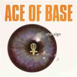 Ace Of Base - The Sign download free Ace Of Base - The Sign download mp3 flac