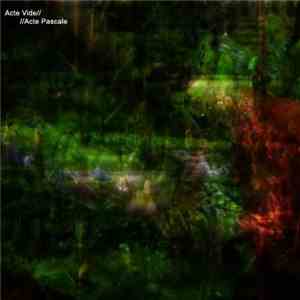 Acte Vide - Acte Pascale download free