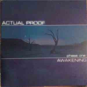 Actual Proof - Phase One: Awakening download free