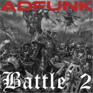 Ad Funk - Battle 2 download free Ad Funk - Battle 2 download mp3 flac
