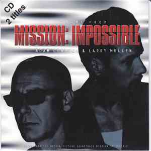 Adam Clayton & Larry Mullen - Theme From Mission: Impossible download mp3 flac