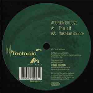 Addison Groove - This Is It / Make Um Bounce download mp3 flac