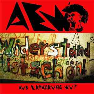 AEW - Aus Erfahrung Wut - Widerstand Ist Schön download free