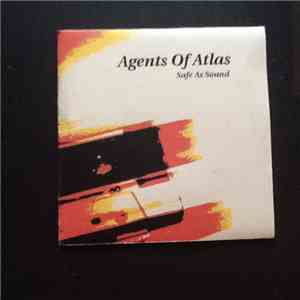 Agents Of Atlas - Safe As Sound download free