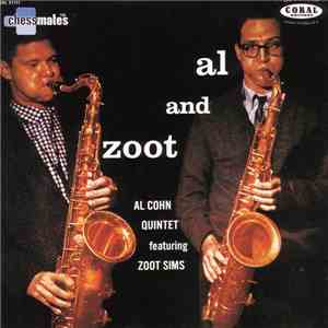 Al Cohn Quintet Featuring Zoot Sims - Al And Zoot download free Al Cohn Quintet Featuring Zoot Sims - Al And Zoot download mp3 flac