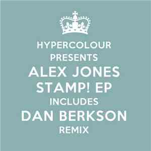 Alex Jones  - Stamp! EP download free
