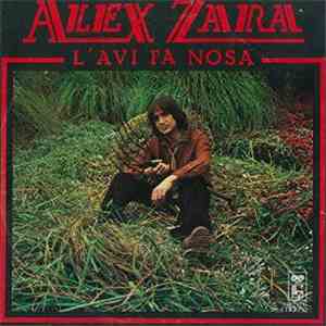 Alex Zara - L'Avi Fa Nosa download free