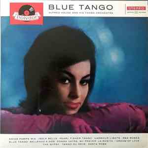 Alfred Hause And His Tango Orchestra - Blue Tango download mp3 flac