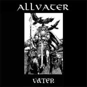 Allvater - Vater download free Allvater - Vater download mp3 flac