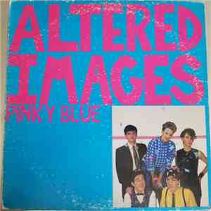 Altered Images - Pinky Blue download free