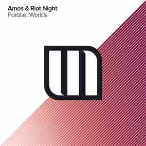 Amos & Riot Night - Parallel Worlds download free Amos & Riot Night - Parallel Worlds download mp3 flac