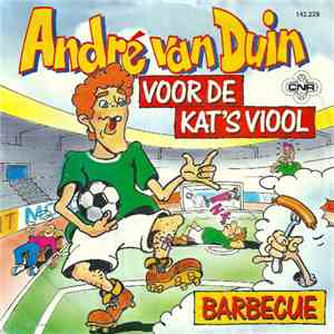 André van Duin - Voor De Kat's Viool / Barbecue download free