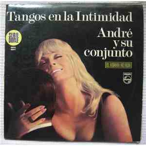 Andre Y Su Conjunto - Tangos en la Intimidad - El Disco de Oro - Serie Doble download free Andre Y Su Conjunto - Tangos en la Intimidad - El Disco de Oro - Serie Doble download mp3 flac