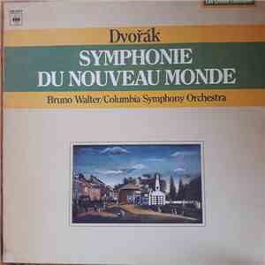 Antonín Dvořák, Bruno Walter, Columbia Symphony Orchestra - Symphonie Du Nouveau Monde download free