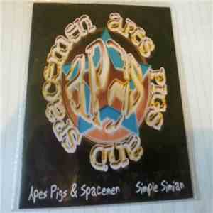 Apes, Pigs And Spacemen - Simple Simian download free Apes, Pigs And Spacemen - Simple Simian download mp3 flac