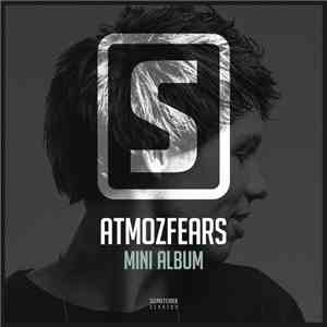 Atmozfears - Mini Album download mp3 flac