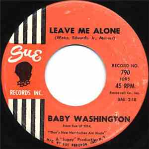Baby Washington - Leave Me Alone / You And The Night And The Music download free