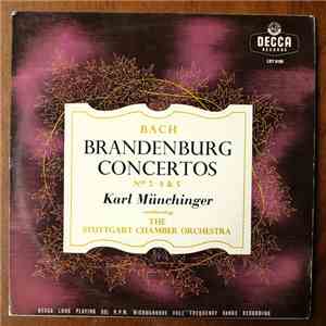 Bach / Karl Münchinger Conducting The Stuttgart Chamber Orchestra - Brandenburg Concertos Nos. 2, 4 & 5 download mp3 flac