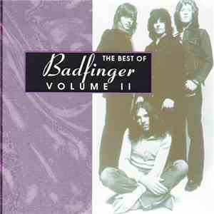 Badfinger - The Best Of Badfinger Volume II download free Badfinger - The Best Of Badfinger Volume II download mp3 flac