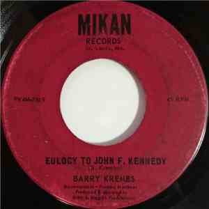Barry Krembs - Eulogy To John F. Kennedy / 900 Miles From My Home download free