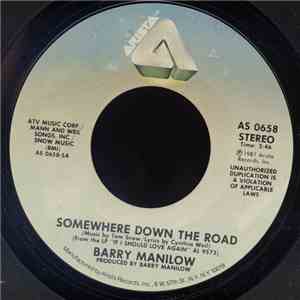 Barry Manilow - Somewhere Down The Road download free