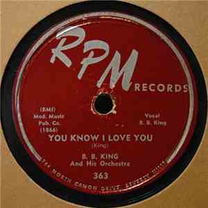 B.B. King - You Know I Love You / You Didn't Want Me download free B.B. King - You Know I Love You / You Didn't Want Me download mp3 flac
