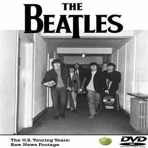 Beatles, The - The U.S. Touring Years Raw News Footage download mp3 flac