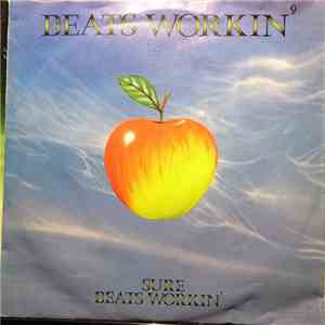 Beats Workin' - Sure Beats Workin' download free