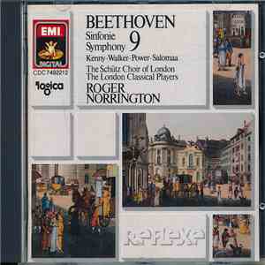 Beethoven - The Schütz Choir Of London, London Classical Players, Roger Norrington - Symphony 9 download free