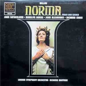 Bellini, Joan Sutherland, Marilyn Horne, John Alexander , Richard Cross, The London Symphony Orchestra, Richard Bonynge - Norma (Arien Und Szenen) download free