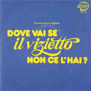 Berto Pisano, The Brothers' Group - Dove Vai Se Il Vizietto Non Ce L'hai? download free