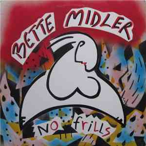 Bette Midler - No Frills download free Bette Midler - No Frills download mp3 flac