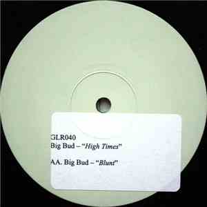 Big Bud / Intersperse - High Times / Blunt / Moonscape / Radiolucent download free Big Bud / Intersperse - High Times / Blunt / Moonscape / Radiolucent download mp3 flac