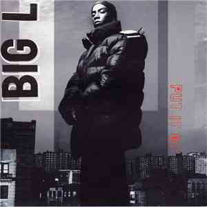 Big L - Put It On download free Big L - Put It On download mp3 flac