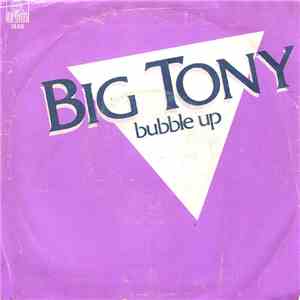 Big Tony - Bubble Up download free