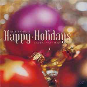 Bill Bridges And Laura Nashman - Happy Holidays download mp3 flac Bill Bridges And Laura Nashman - Happy Holidays download free