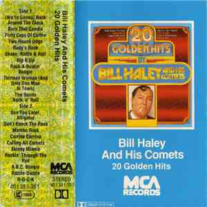 Bill Haley And His Comets - 20 Golden Hits By Bill Haley And His Comets download mp3 flac