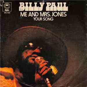 Billy Paul - Me And Mrs. Jones / Your Song download free
