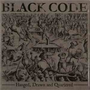 Black Code  - Hanged, Drawn And Quartered download mp3 flac