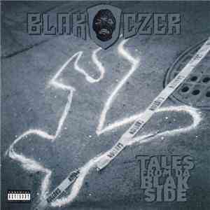 Blak Czer - Tales From Da Blak Side download free