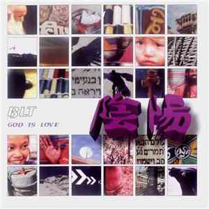 BLT - God Is Love download free