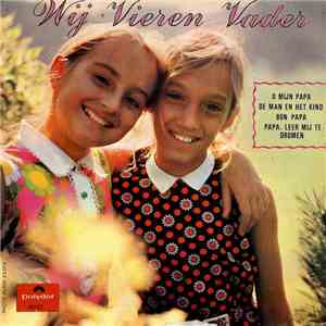 Bob Benny, Harry Herman, Paul De Troyer, O.L. Vrouwkoor Uit Mechelen - Wij Vieren Vader download mp3 flac