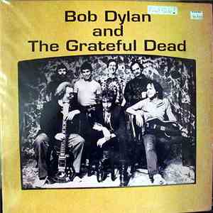 Bob Dylan And The Grateful Dead - Studio Sessions Volume 1 download mp3 flac