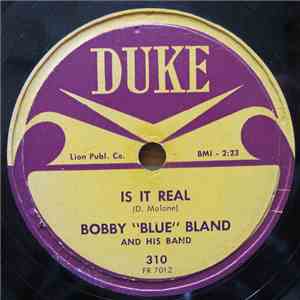 Bobby Bland - Is It Real / Someday download mp3 flac