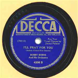 Bobby Byrne And His Orchestra - Now And Forever / I'll Pray For You download mp3 flac
