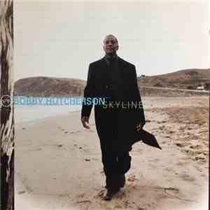 Bobby Hutcherson - Skyline download mp3 flac