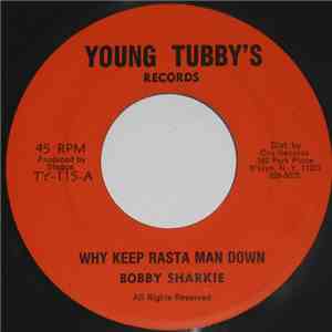 Bobby Sharkie / Jah Courtney - Why Keep Rasta Man Down / Stagga's Dub download free