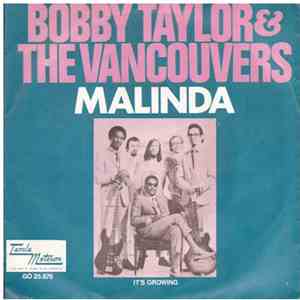 Bobby Taylor & The Vancouvers - Malinda / It's Growing download free Bobby Taylor & The Vancouvers - Malinda / It's Growing download mp3 flac
